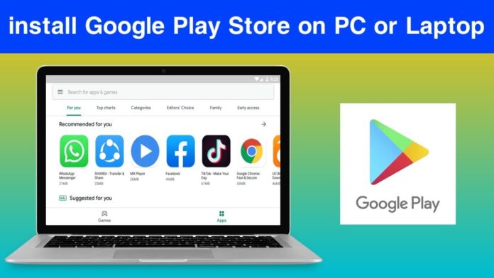 how to download play store in laptop